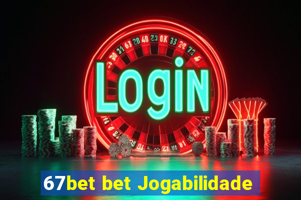 67bet bet Jogabilidade